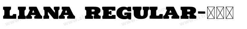 Liana Regular字体转换